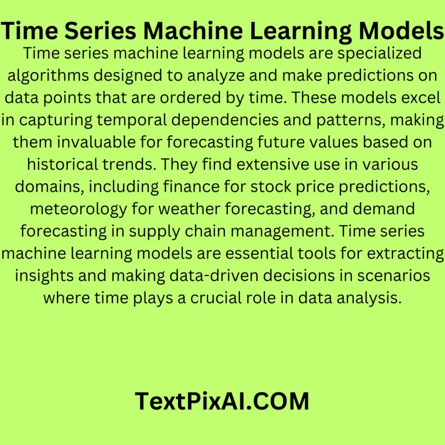 Time Series Machine Learning Models