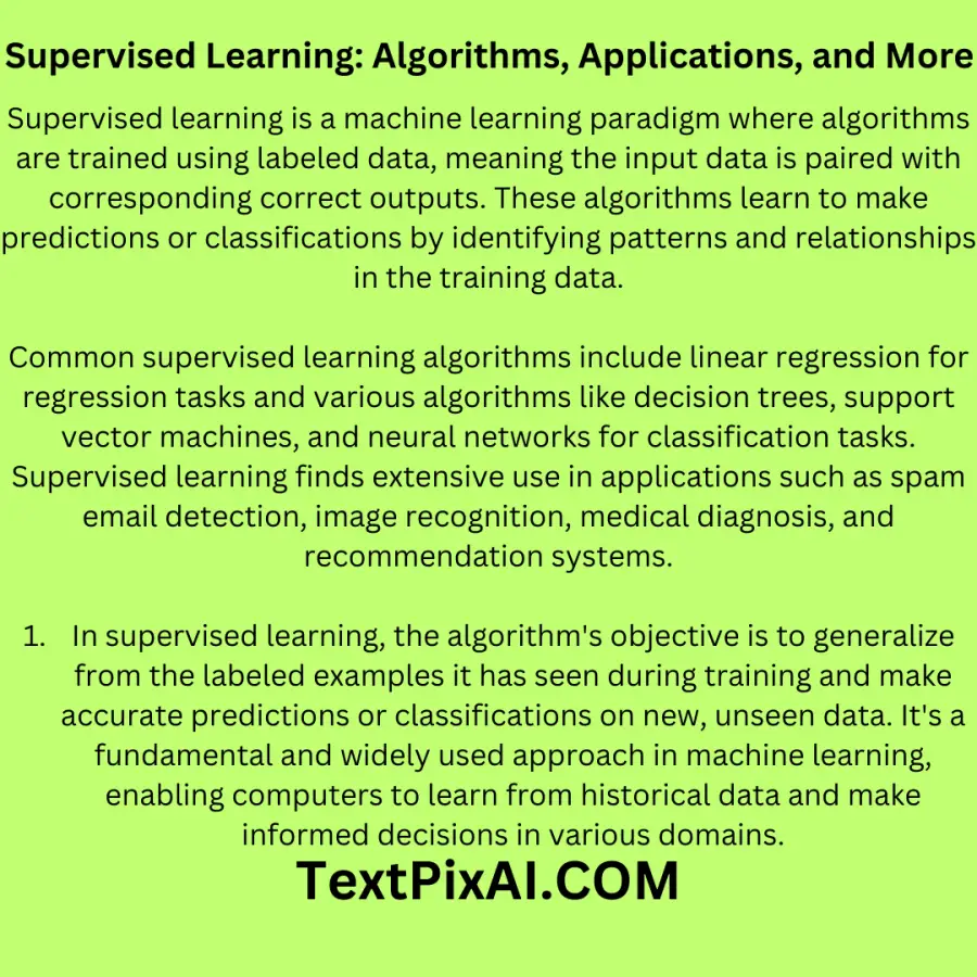 Supervised Learning: Algorithms, Applications, and More