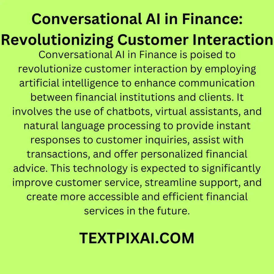 Conversational AI in Finance: Revolutionizing Customer Interaction